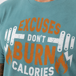 Vintage T-Shirt "EXCUSES DON'T BURN CALORIES"